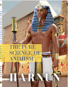 The Pure Science of Animism